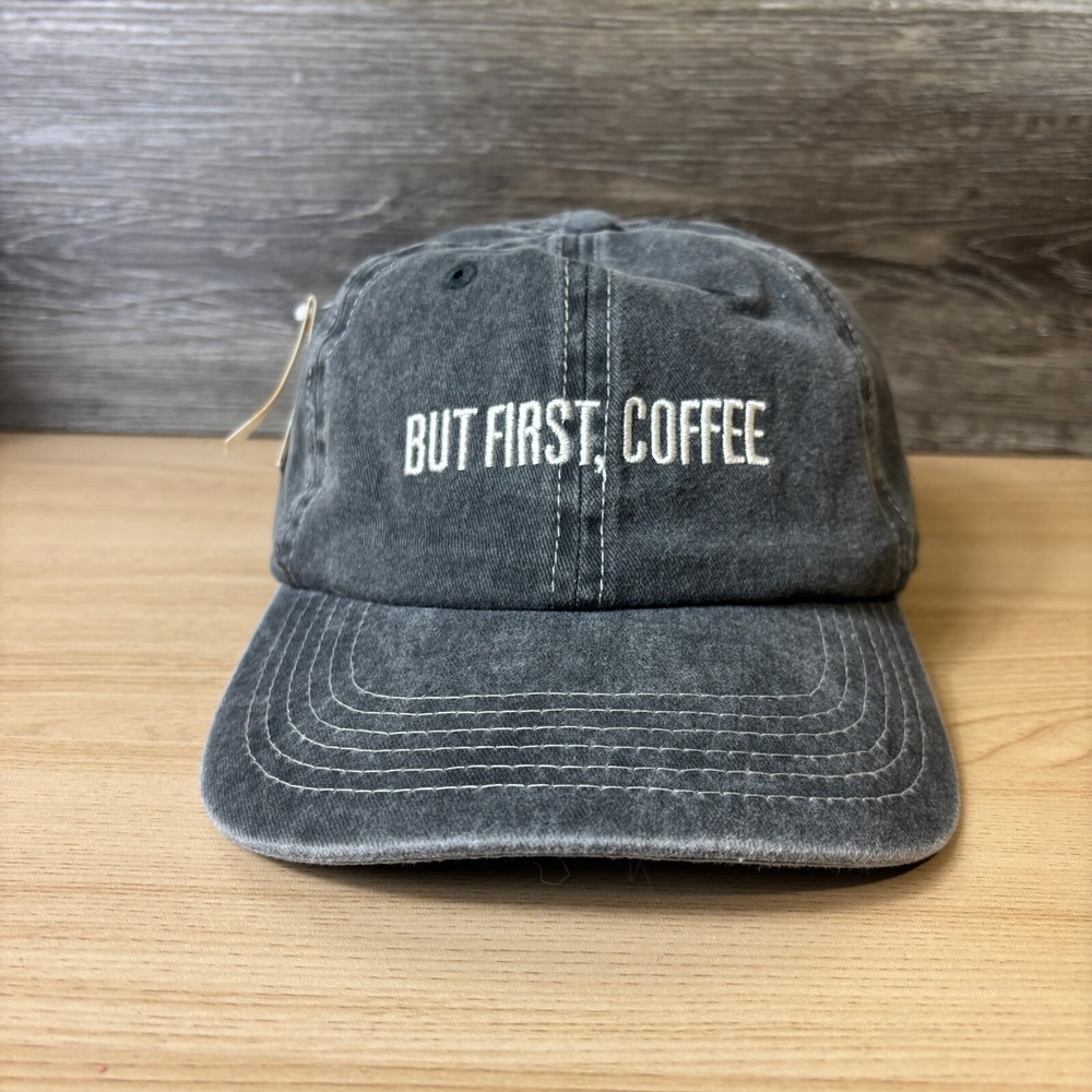 Coffee Hat Cap Strap Back Womens Gray But First Coffee Adjustable NWT
